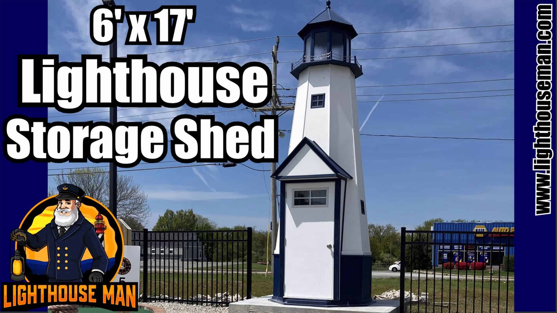 17' Ligthhouse Man Lighthouse Storage Shed